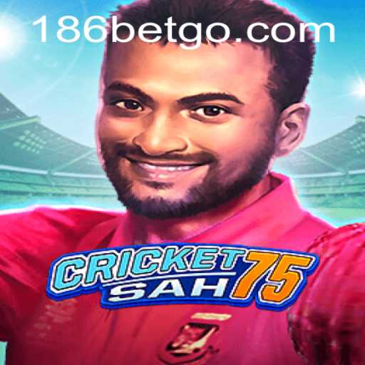 Exploring the Thrills of CricketSah75 and Mastering 186bet
