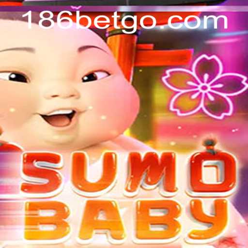 Exploring the Game SumoBaby and the Impact of 186bet