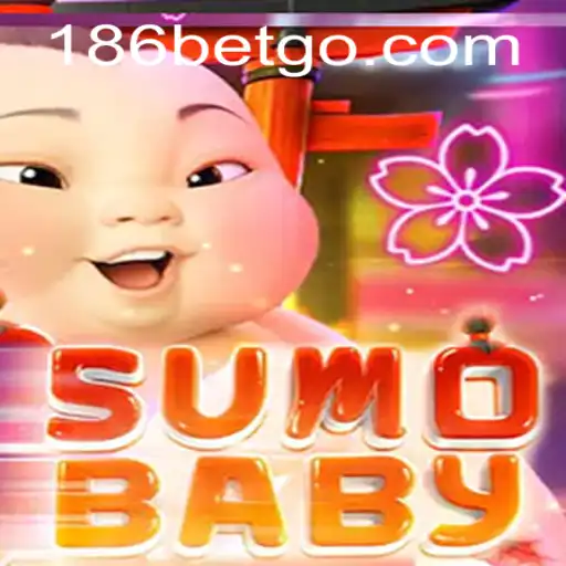 Exploring the Game SumoBaby and the Impact of 186bet