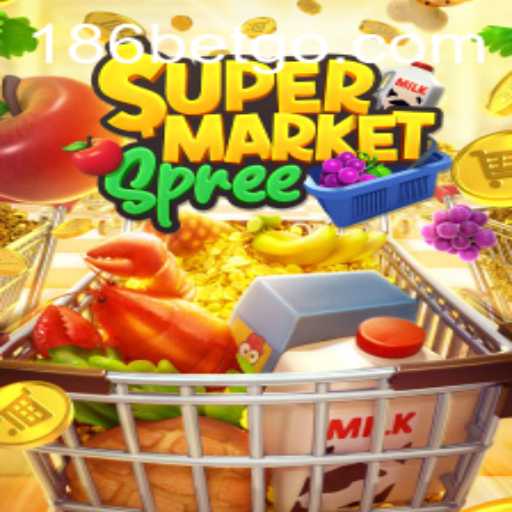 Immerse Yourself in the Excitement of SupermarketSpree with 186bet